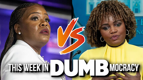 This Week in DUMBmocracy: White House CONDEMNS Cori Bush's "INFLAMMATORY" Speech Post-Primary Loss!
