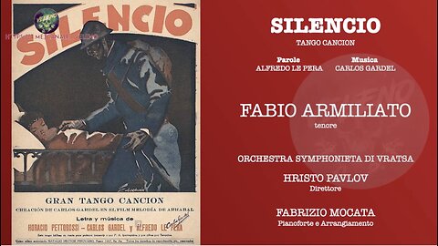 "SILENCIO" (Gardel-Le Pera) Fabio Armiliato, tenore