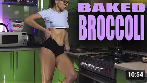 Girl cooking baked broccoli | no bra cooking