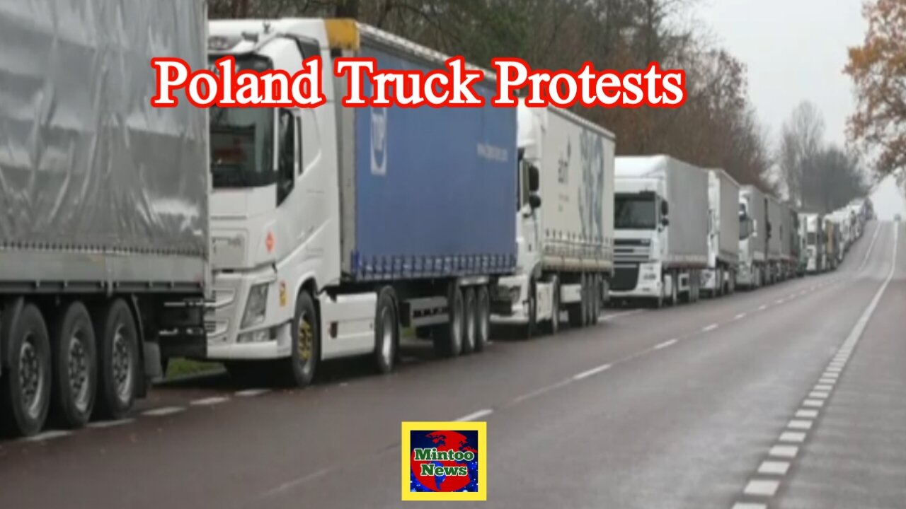 Poland truck protests leave Ukrainian drivers stranded