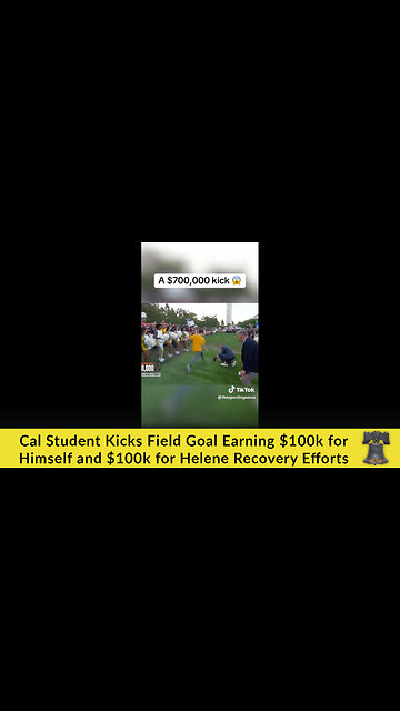 Cal Student Kicks Field Goal Earning $100k for Himself and $100k for Helene Recovery Efforts