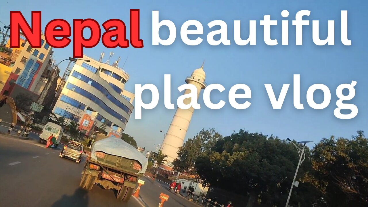 Beautiful place vlog in Nepal