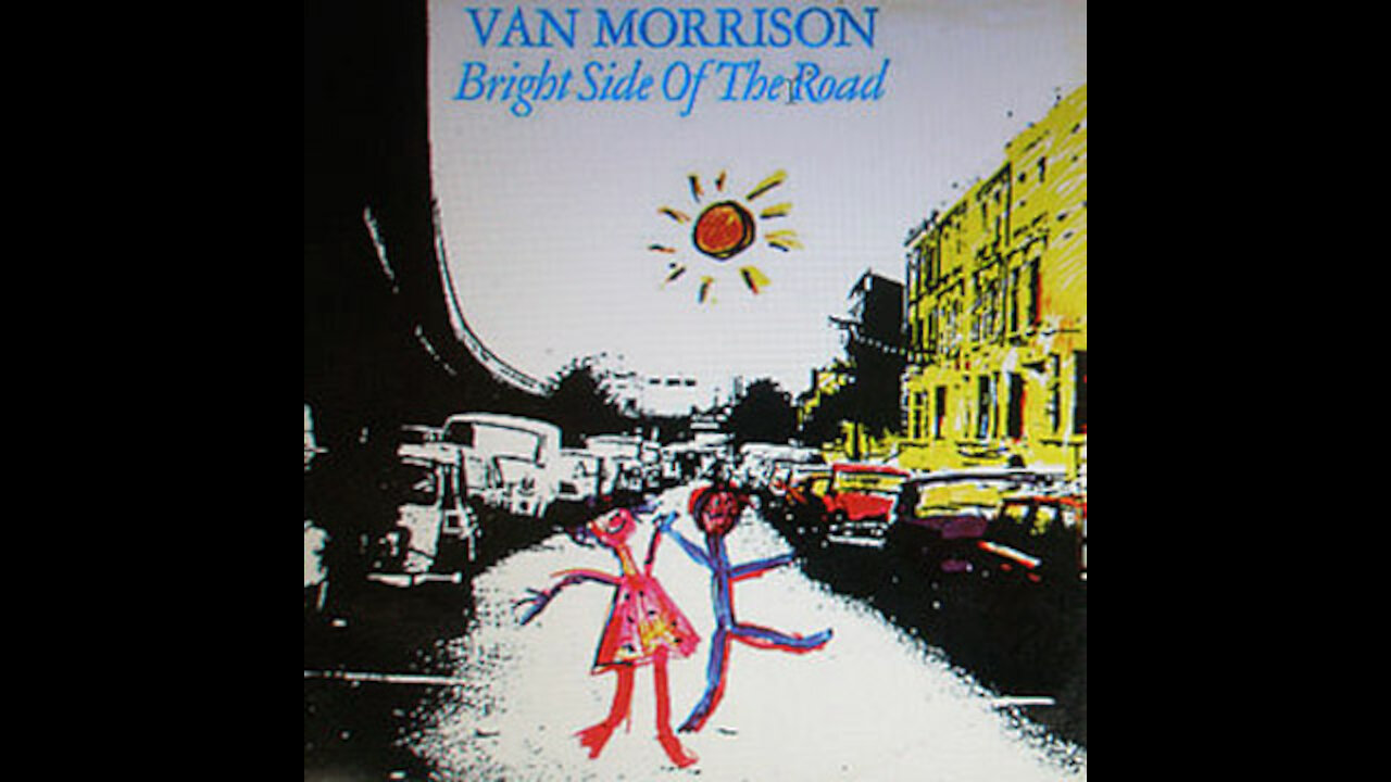 Van Morrison - Bright Side of the Road (Live Footage Studio Version)