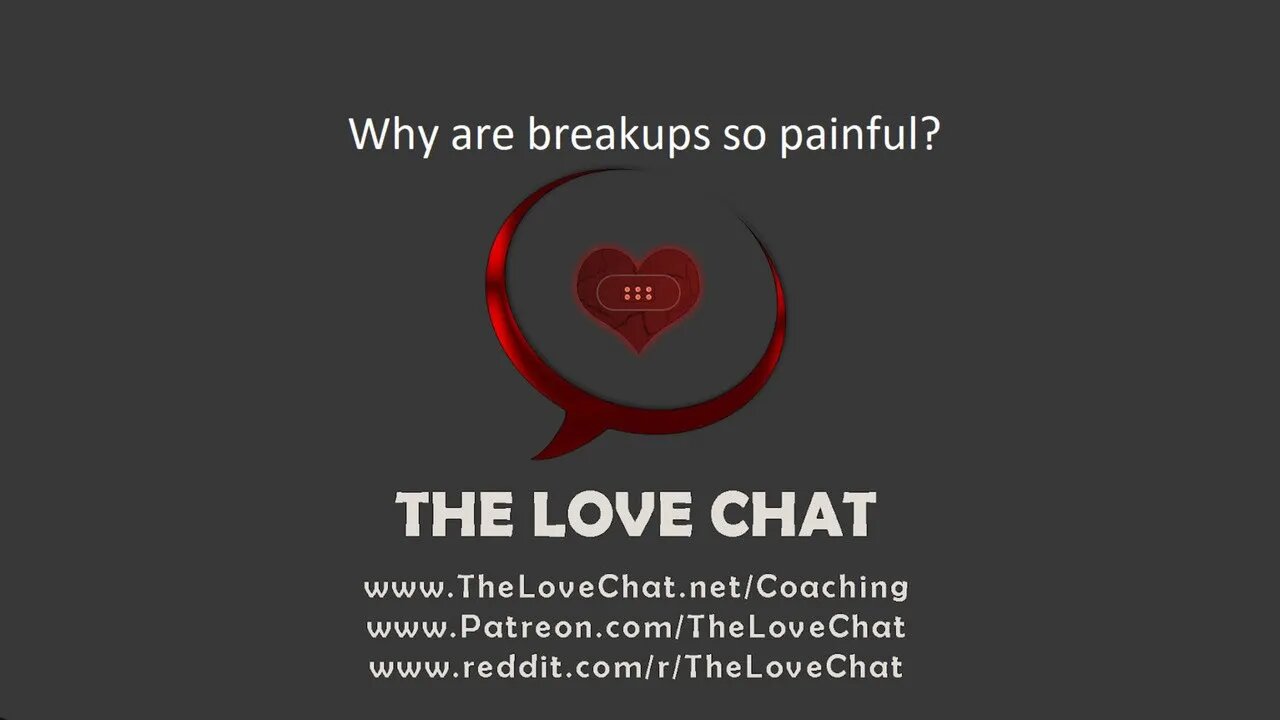 249. Why are breakups so painful?