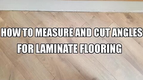 How to Measure and Cut Angles for Laminate Flooring