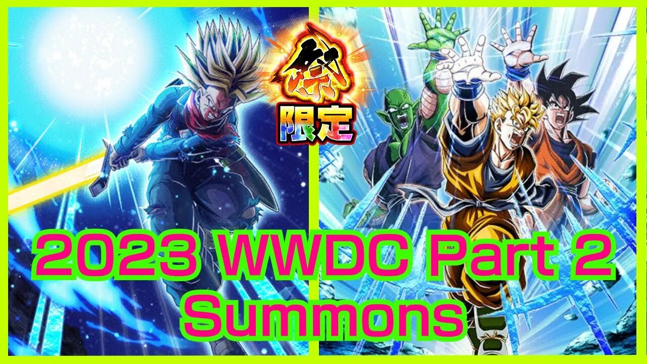 SUMMONING ON THE 2023 WWDC PART 2 CARNIVAL BANNERS | DBZ DOKKAN BATTLE