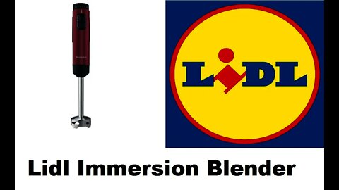 LIDL Silvercrest immersion blender 200 watt review is it any good