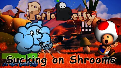 Portobelly - Sucking on Shrooms