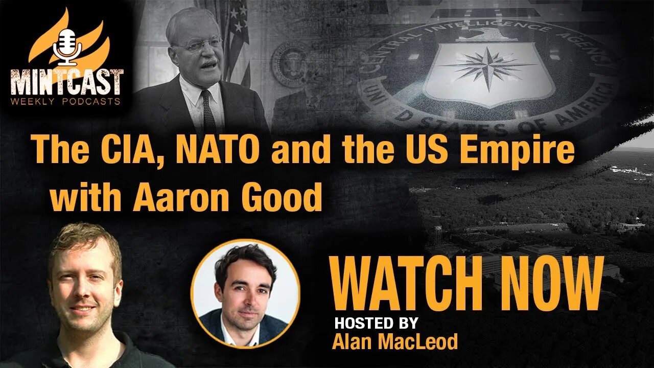 The CIA, NATO and the US Empire with Aaron Good