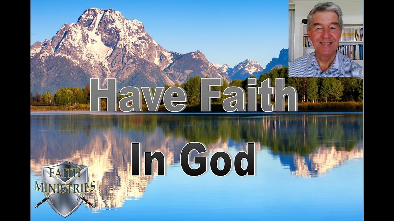 Have Faith in God