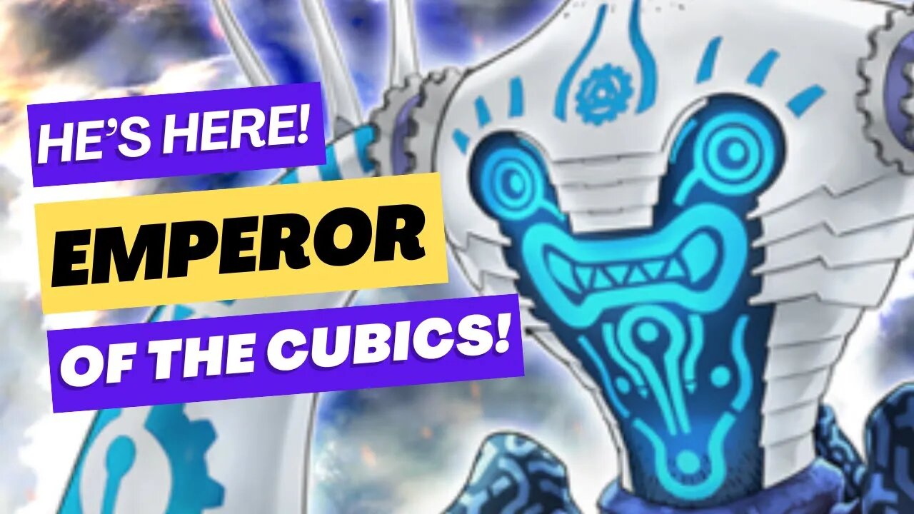 ENTER THE CUBIC EMPEROR!