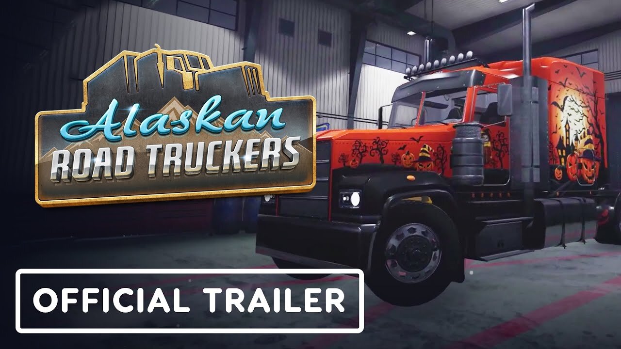 Alaskan Road Truckers - Official 'Truck or Treat' Halloween Update Trailer