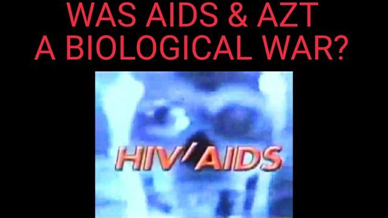 AIDS, A PSYCHOLOGICAL - BIOLOGICAL WAR. Censored - Covered Up - Banned Truth Hidden From the Public