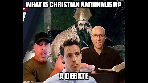 What Is Christian Nationalism? A Debate.