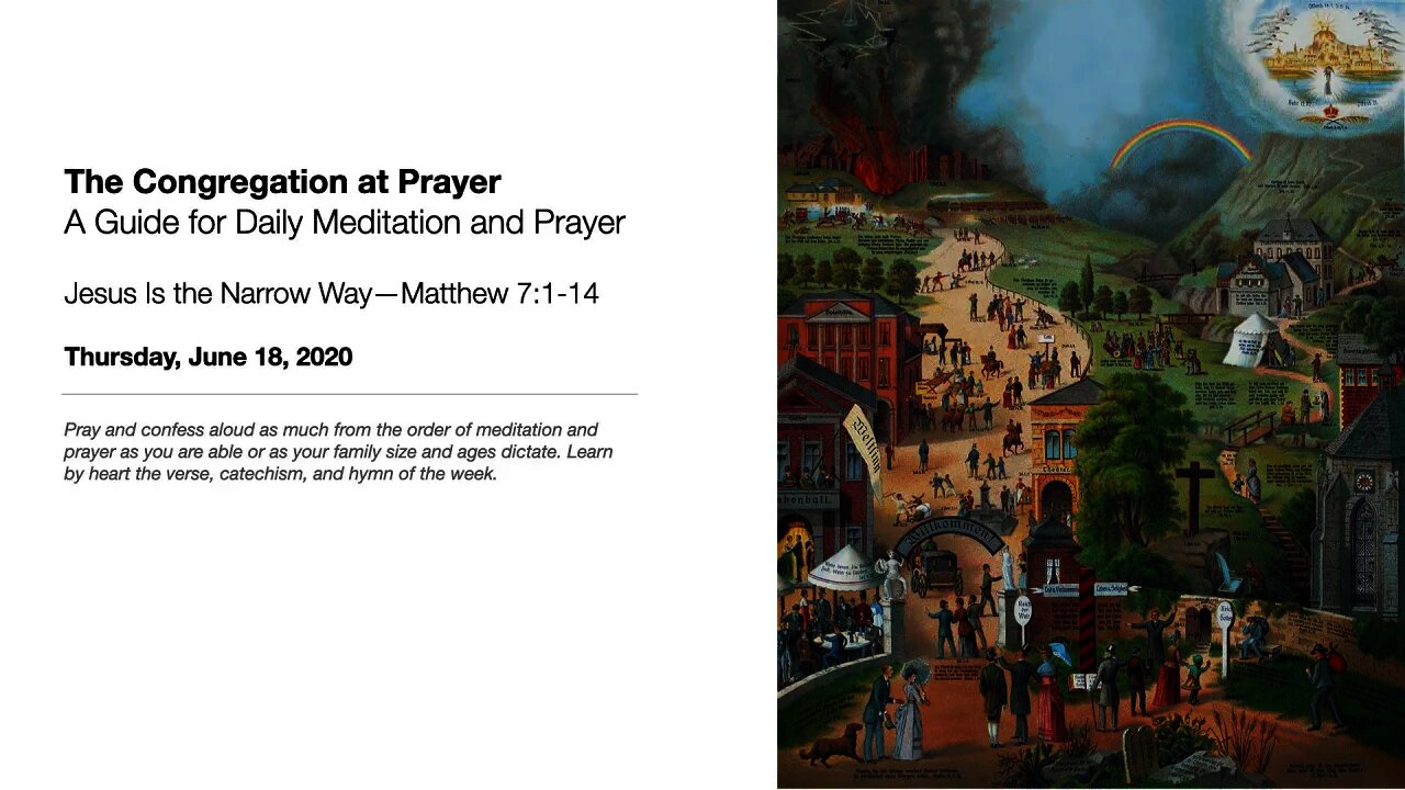 Jesus Is the Narrow Way - The Congregation at Prayer for June 18, 2020