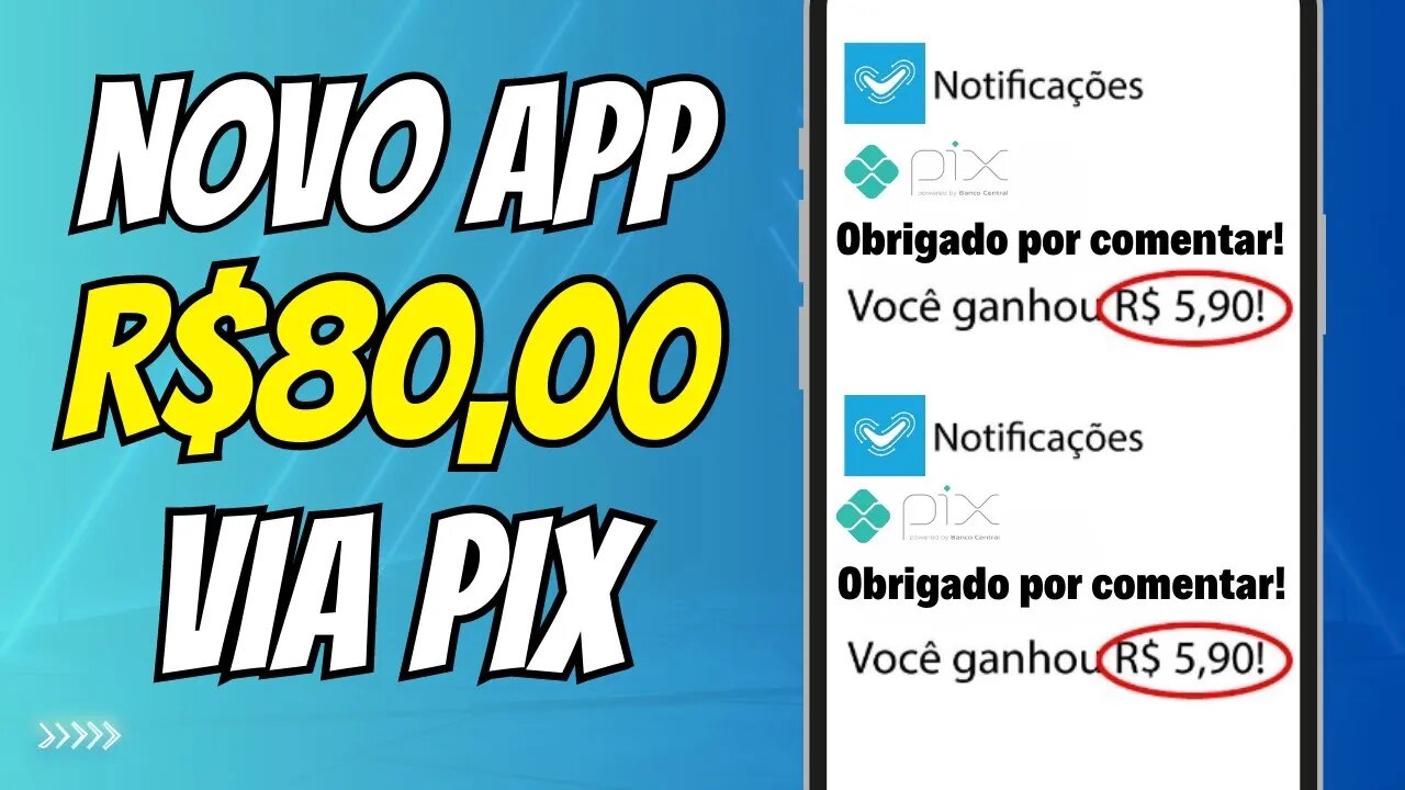 Novo Aplicativo Paga R$80,00 Via Pix Apenas Para Comentar - Melhor App Para Ganhar Dinheiro em 2023