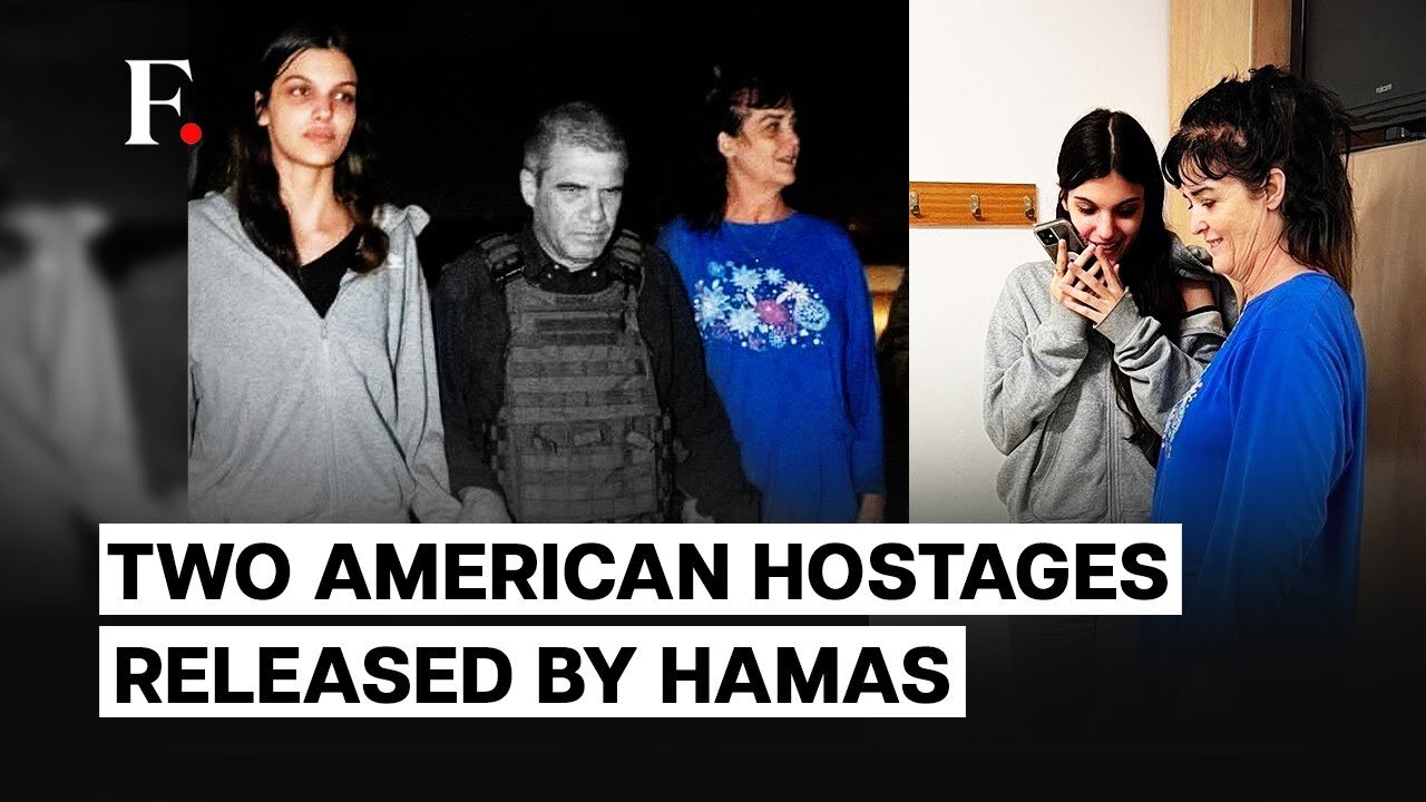 American Mother-Daughter Duo Released by Hamas Terrorists