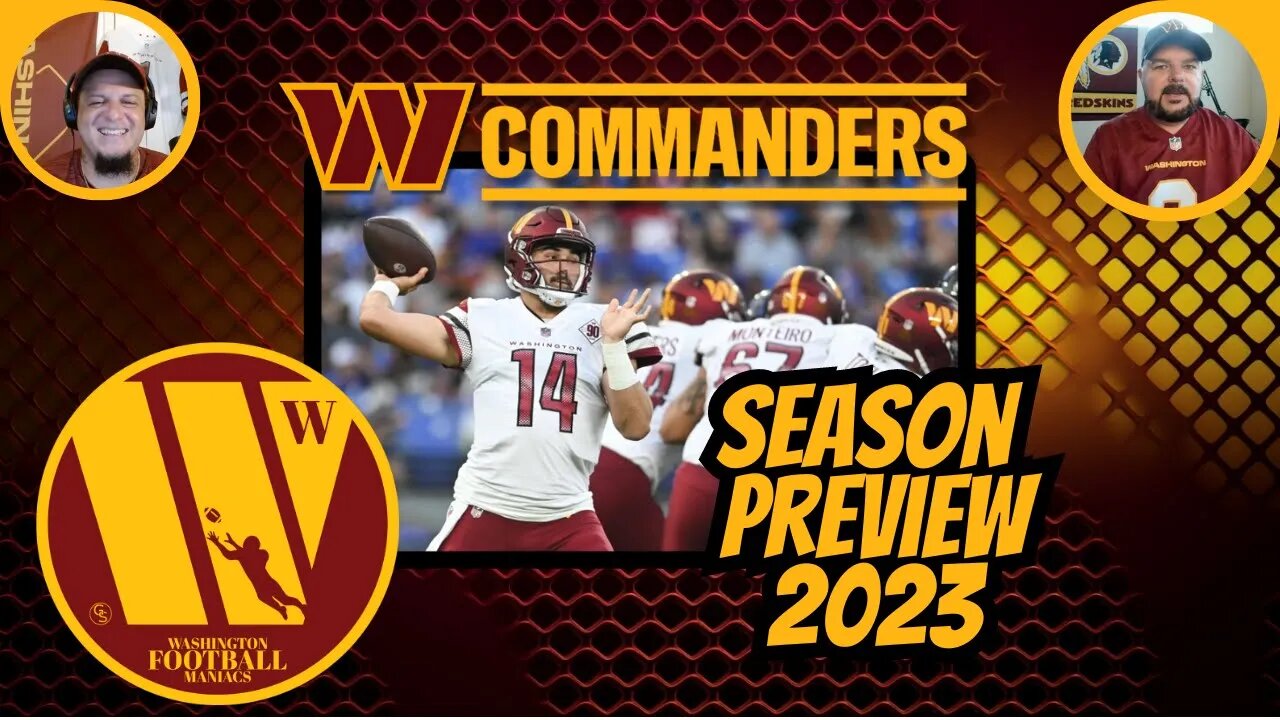 Washington Commanders Season Preview & Predictions | Washington Football Maniacs