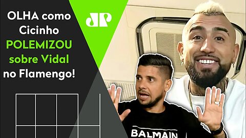 "É A MINHA OPINIÃO, PÔ! O Vidal TÁ VINDO pro Flamengo para..." OLHA como Cicinho POLEMIZOU!