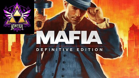 Mafia Definitive Edition Playthrough #3 Finale (DK_Mach22)