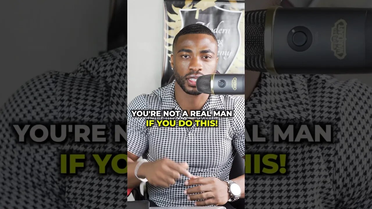 You’re not a real man if you do this