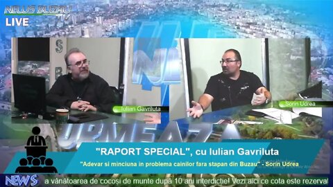 LIVE - TV NEWS BUZAU - RAPORT SPECIAL, cu Iulian Gavriluta. Adevar si minciuna in problema cainilor