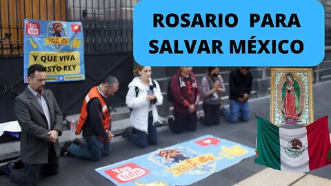ROSARIO PARA SALVAR A MÉXICO: VIVA CRISTO REY #Rosario #rosariohoy #ROSARIO #vivacristorey #iglesiac