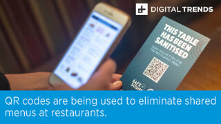 QR codes are being used to eliminate shared menus at restaurants.