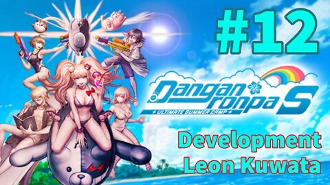 Danganronpa S: Ultimate Summer Camp - Episode 12: Development - Leon Kuwata
