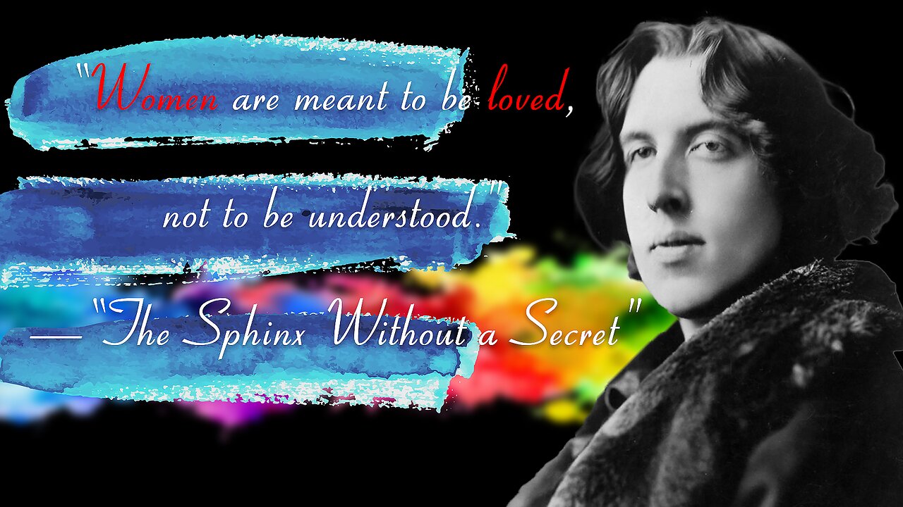 Quotes by Oscar Wilde for a deeper understanding of this world.Quotes About Women