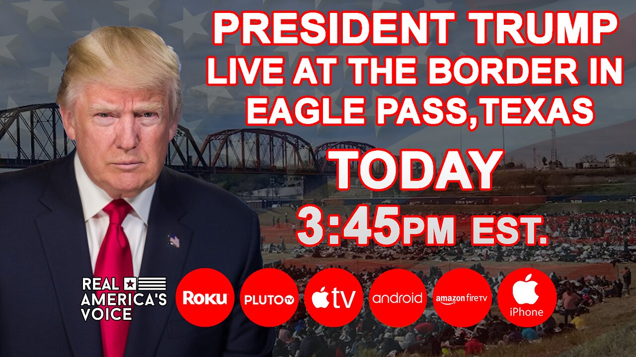 PRESIDENT TRUMP VISITS THE BORDER IN EAGLE PASS TEXAS