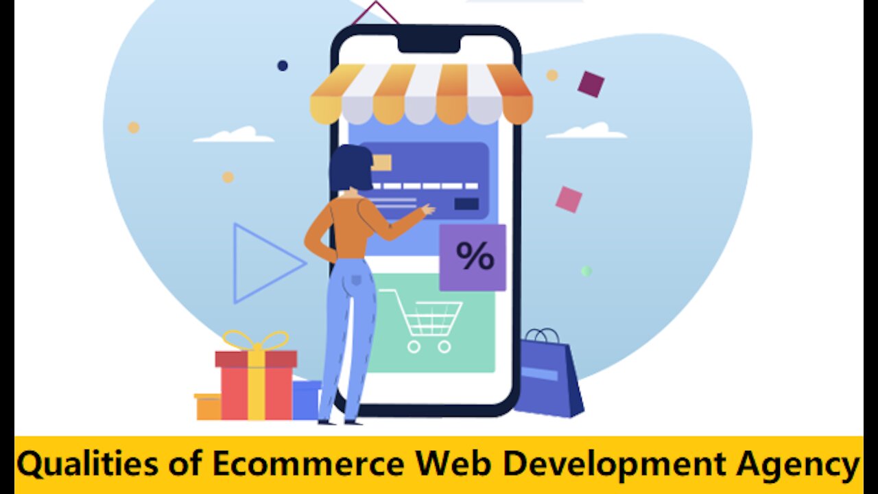 Top Qualities of Ecommerce Web Development Company