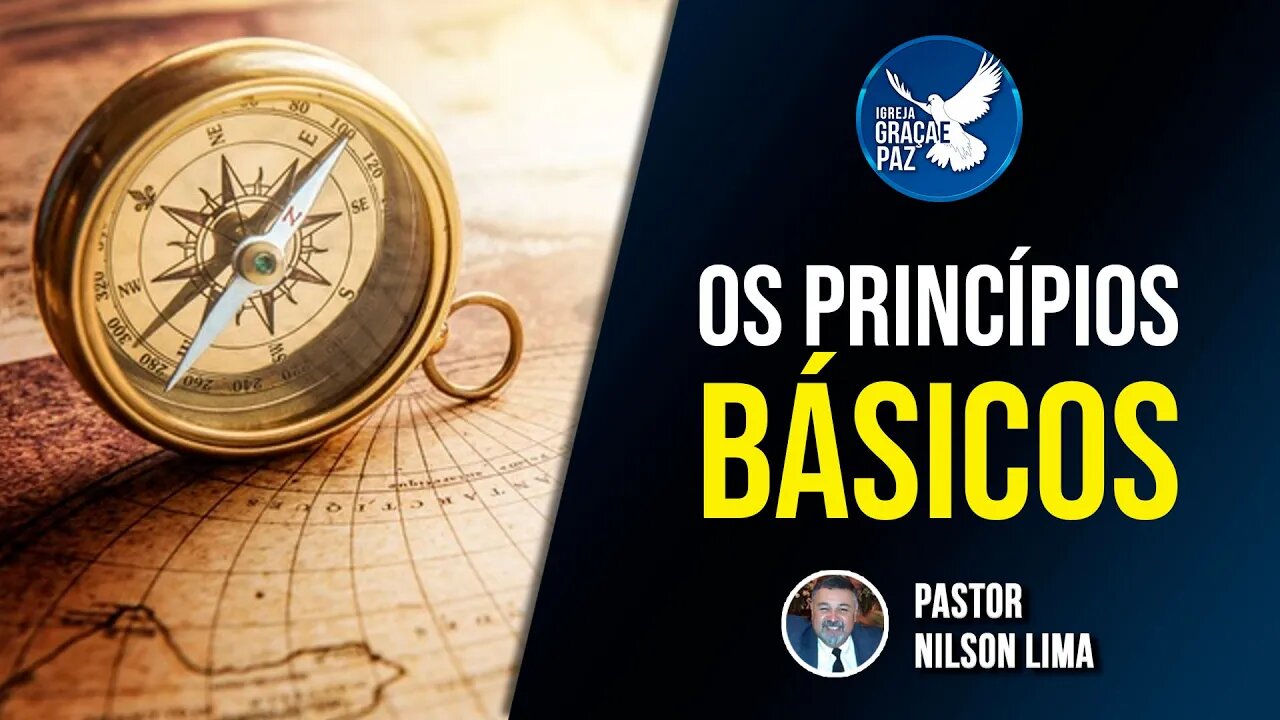 đź”´ PrincĂpios Básicos- Pr. Nilson Lima #DEVOCIONAL #estudobiblico