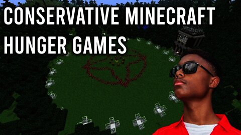 Conservative Minecraft Hunger Games