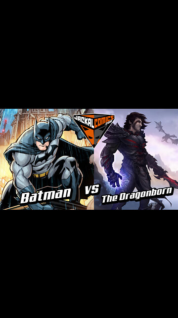 BATMAN Vs. THE DRAGONBORN - Comic Book Battles: Who Would Win In A Fight?