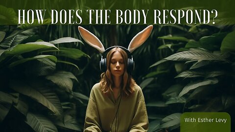 How does the body Respond?