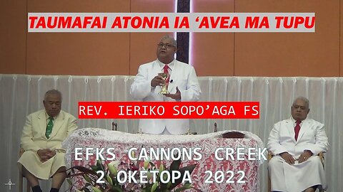 TAUMAFAI ATONIA IA AVEA MA TUPU (Reverend Ieriko Sopo'aga FS)