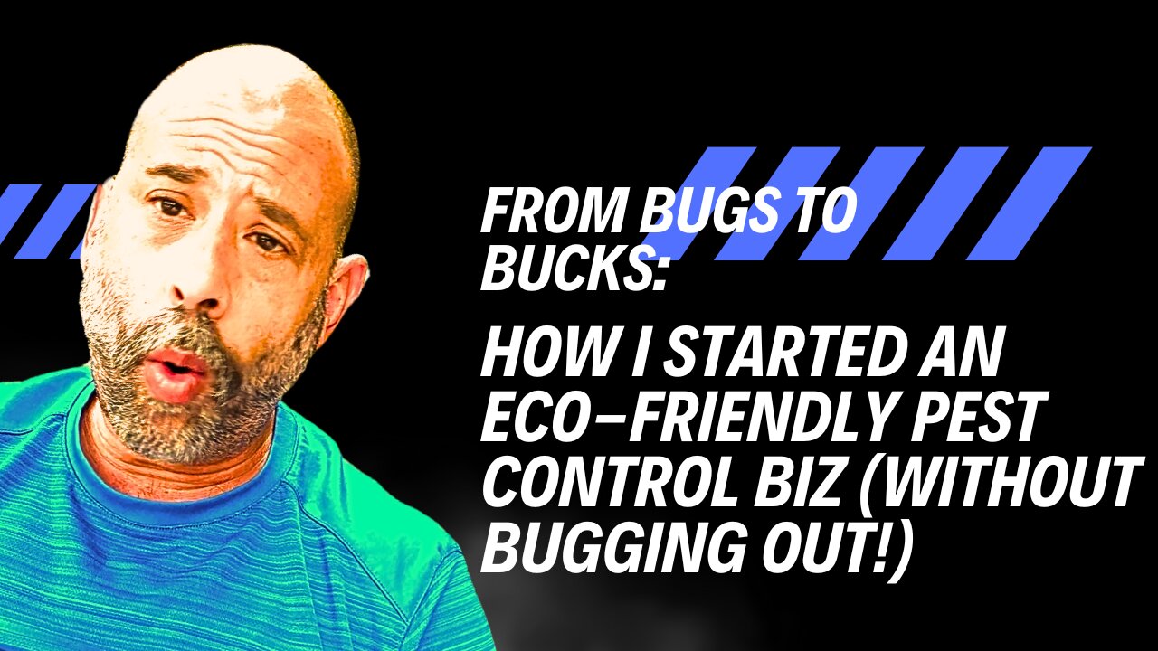 How I Launched an Eco Friendly Pest Control Business