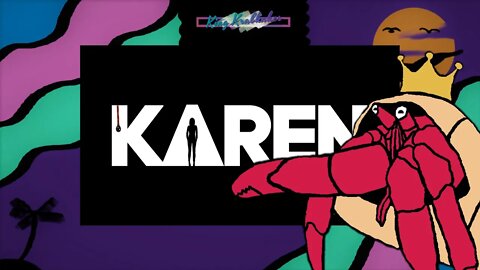 #KARENLIVEMATTER (a Karen review)