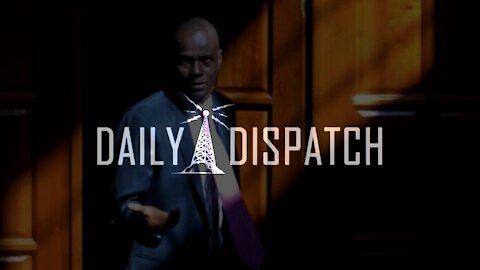 Daily Dispatch: Haitian President Assassinated