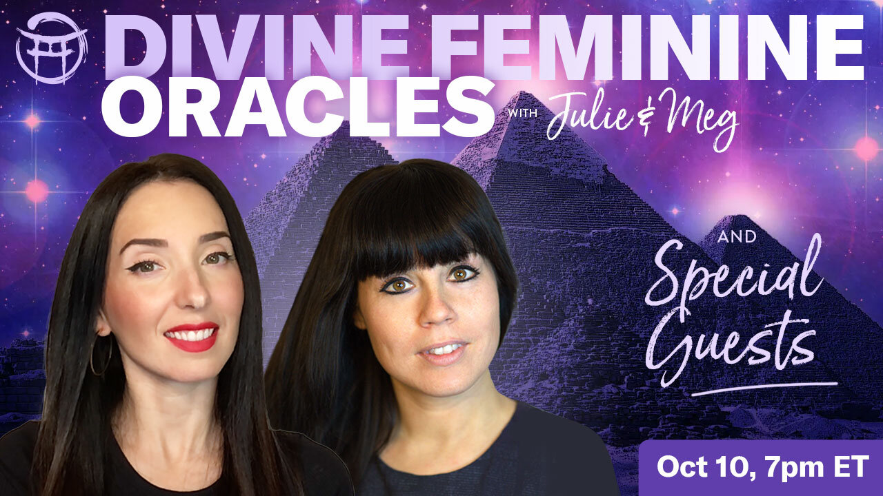 🔴LIVESTREAM: DIVINE FEMININE ORACLES with Julie, Meg & Special Guests