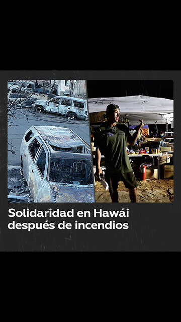 La comunidad de Maui se une tras incendios forestales en Hawái