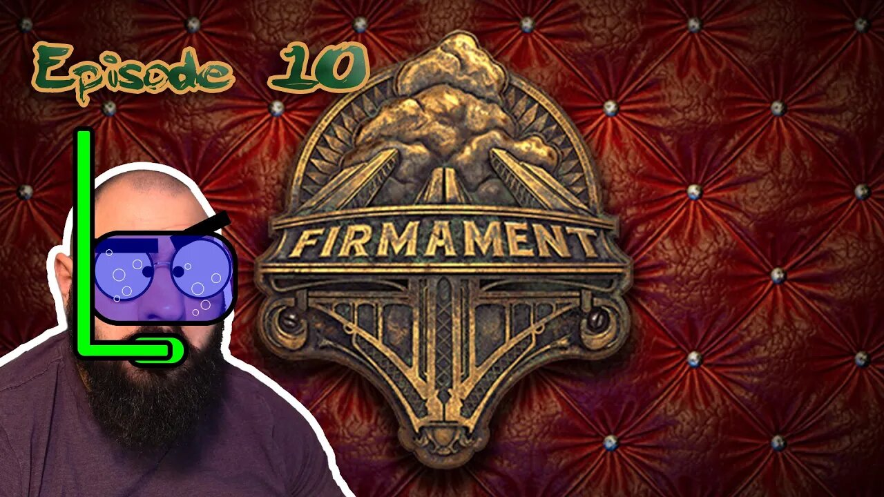Firmament - MYST CYAN - Playthrough EP 10 (Spoilers)