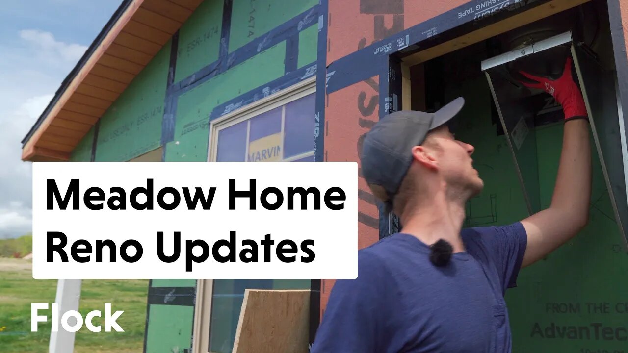 MEADOW HOME RENOVATION + LANDSCAPING Progress Updates— Ep. 094