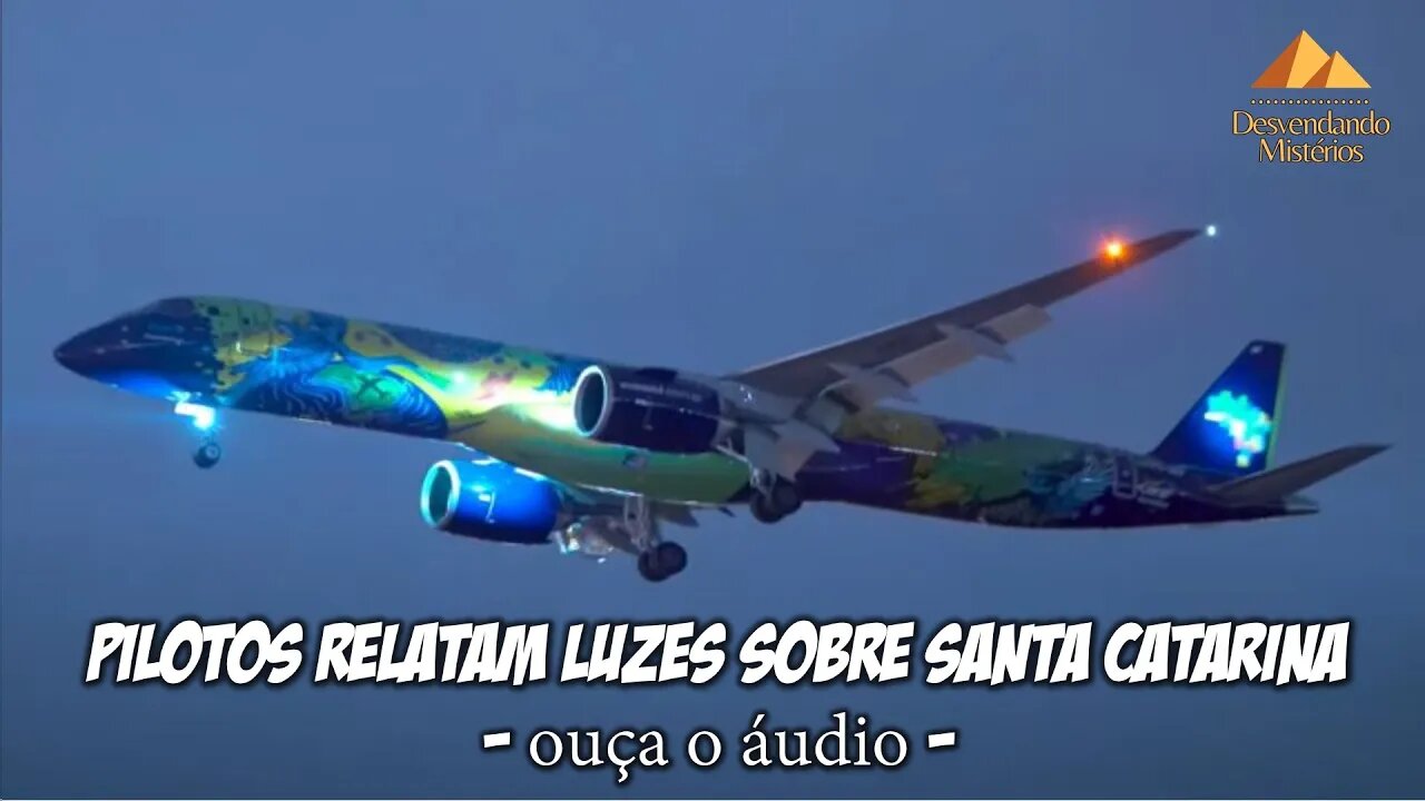 PILOTO AVISTA OVNI SOBRE SANTA CATARINA