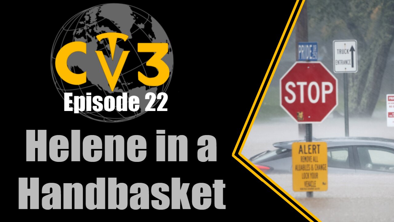 C3TV- Episode 22: Helene in a Handbasket