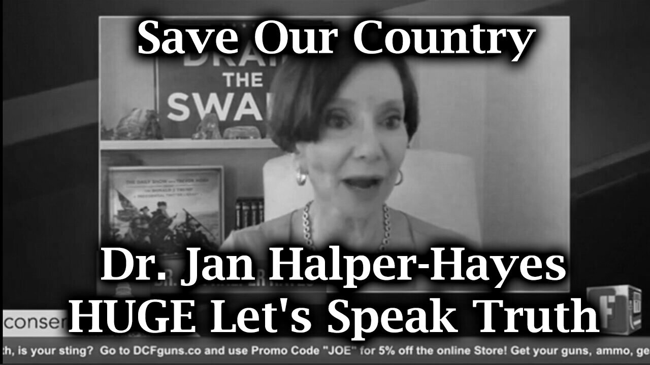 Save Our Country Aug 2024 | Dr. Jan Halper-Hayes We Let's Speak Truth