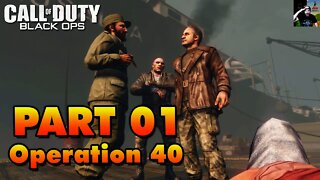 Black Ops 1 - Part 1 - Operation 40 (Let's Play/Walkthrough)