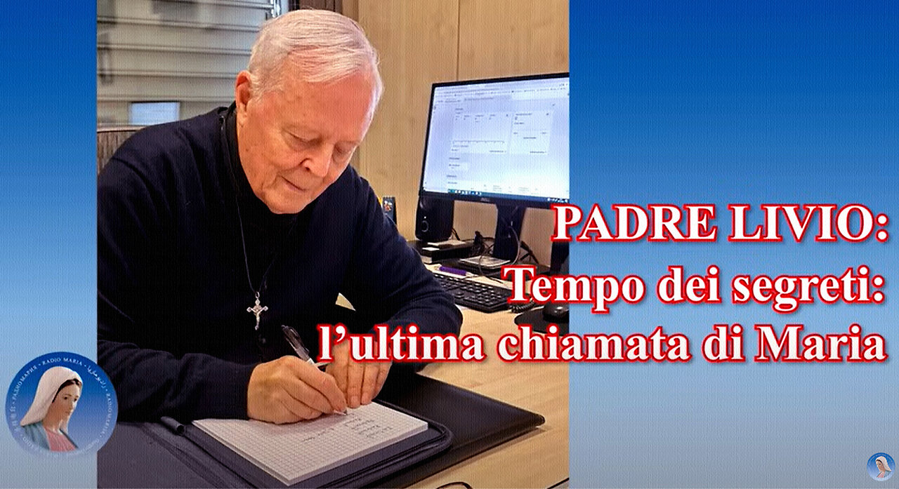 (28 AGOSTO 2024) - PADRE LIVIO FANZAGA: βTEMPO DEI SEGRETI: L'ULTIMA CHIAMATA DI MARIA!!βπππ =γ½οΈARIA GUIDA IL SUO POPOLO VERSO UN TEMPO DI PRIMAVERA!!!= T'ADORIAM OSTIA DIVINA, T'ADORIAM OSTIA D'AMOR...πππ