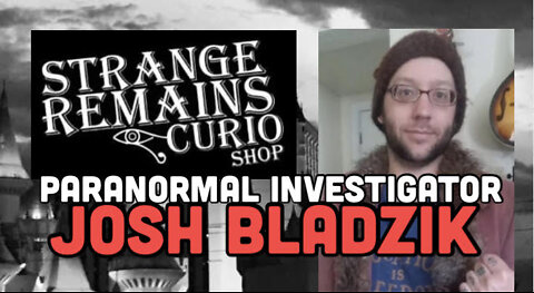 Fire Eater, Paranormal Investigator, UFO Chaser, and Cryptid Hunter Josh Bladzik